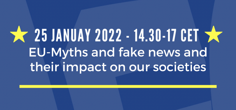 Einladung zur Online-Konferenz: EU-Mythen und Fake News und deren Auswirkung auf unsere Gesellschaft Einladung zur Online-Konferenz: EU-Mythen und Fake News und deren Auswirkung auf unsere Gesellschaft